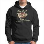 Das Ist Ein Hecker Ding Family Hecker S Kapuzenpullover