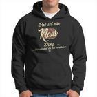 Das Ist Ein Klaus Ding This Is A Klaus Ding Kapuzenpullover