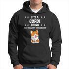 Ist So Ein Corgi Ding Lustiger Spruch Corgis Kapuzenpullover