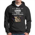 Ist So Ein Lemur Ding Lustiger Spruch Lemure Kapuzenpullover