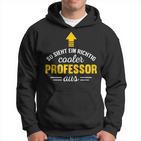 So Sieht Ein Cooler Professor Aus  Kapuzenpullover