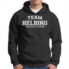 Team Helbing Proud Family Last Name With-Neck Kapuzenpullover