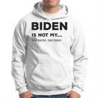 Biden Ist Nicht Mein Du Weißt Das Ding Gray S Kapuzenpullover