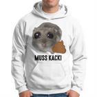 Muss Kacki Sad Hamster Meme Aus Dem Weg Muss Kacken Kaka Kapuzenpullover