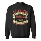 Achtung Es Ist Ein Hoffmann Ding Last Name Plate S Sweatshirt