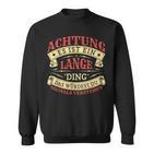 Achtung Es Ist Ein Lange Ding Nachname Namensschild Sweatshirt