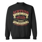 Achtung Es Ist Ein Müller Ding Last Name Plate S Sweatshirt