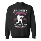 Archery Ist Mein Ding Archers Slogan Sweatshirt