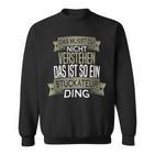 Beruf Ist So Ein Ding Stuckateur Beruf Ist So Ein Sweatshirt