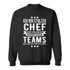 Chef Saying Ich Bin Stolzer Chef Eines Fantastische Teams S Sweatshirt