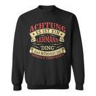 Damen Achtung Es Ist Ein Lehmann Ding Nachname Namensschild Mit-Ausschnitt Sweatshirt