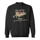 Damen Das Ist Ein Augustin Ding Lustiges Familie Augustin Mit-Ausschnitt Sweatshirt