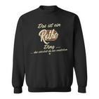 Damen Das Ist Ein Rothe Ding Lustiges Familie Rothe Mit-Ausschnitt Sweatshirt