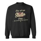 Damen Das Ist Ein Stadler Ding Lustiges Familie Stadler Mit-Ausschnitt Sweatshirt