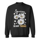 Damen Frühling Ist Mein Ding Gänseblümchen Mit-Ausschnitt Sweatshirt