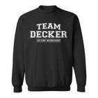 Damen Team Decker Stolzer Familienname Nachname Geschenk Mit-Ausschnitt Sweatshirt