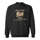 'Das Ist Ein Beck Ding' This Is A Beck Ding Sweatshirt