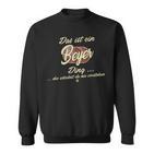 Das Ist Ein Beyer Ding This Is A Beyer Ding Sweatshirt