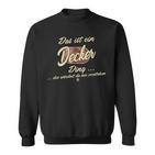 'Das Ist Ein Decker Ding' Family Decker Sweatshirt