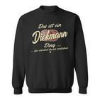 Das Ist Ein Diekmann Ding Family Sweatshirt