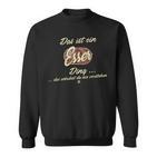 Das Ist Ein Esser Ding Family Esser Sweatshirt