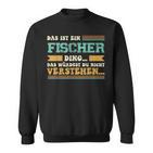 Das Ist Ein Fischer Ding Das Ist Ein Fischer Ding Sweatshirt