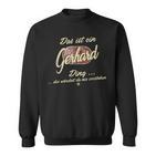 Das Ist Ein Gerhard Ding Family Sweatshirt