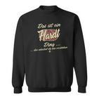 Das Ist Ein Hardt Ding Family Hardt S Sweatshirt