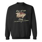 Das Ist Ein Henze Das Ist Ein Henze F Sweatshirt