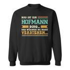 Das Ist Ein Hofmann Das Ist Ein Hofmann Sweatshirt