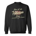 Das Ist Ein Hohmann Ding Family Hohmann Sweatshirt