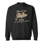 Das Ist Ein Janessen Ding This Is A Janessen Ding Sweatshirt