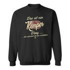 Das Ist Ein Kemper Ding Family Kemper Sweatshirt