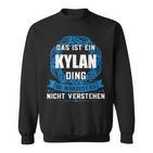 Das Ist Ein Kylan Dingorname Sweatshirt