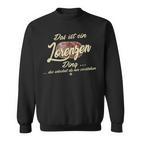 Das Ist Ein Lorenzen Ding Lustiges Familie Lorenzen Sweatshirt