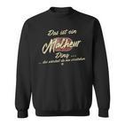 Das Ist Ein Malheur Ding Das Ist Ein Malheur Ding Sweatshirt