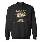 Das Ist Ein Marks Ding Lustiges Familie Marks Sweatshirt