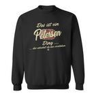 Das Ist Ein Petersen Ding This Is A Petersen Ding Sweatshirt