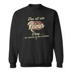 Das Ist Ein Reimer Ding Sweatshirt