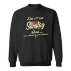 Das Ist Ein Sonntag Ding Family Sunday Sweatshirt