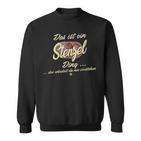 Das Ist Ein Stenzel Ding Family Stenzel S Sweatshirt