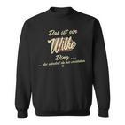 Das Ist Ein Wilke Ding This Is A Wilke Ding Sweatshirt