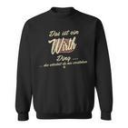 Das Ist Ein Wirth Ding It's A Wirth Ding Sweatshirt