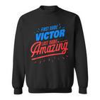 First Nameictor Surname Amazing ictor Saying Sweatshirt