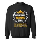 Henning Das Ist So Ein Henning Ding Name First Name Fun Sweatshirt