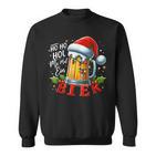 Ho Ho Hol Mir Mal Ein Bier Christmas Sweatshirt