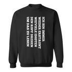 Ich Bin Immer Wieder Amazunt Head Turn Sweatshirt