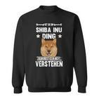 Ist So Ein Shiba Inu Ding Sweatshirt