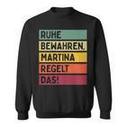 Keeben Martina Regelt Das Saying In Retro Colours Sweatshirt