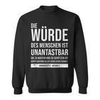 Basic Law Article 1 Die Würde Des Menschen Ist Unantastbar Sweatshirt